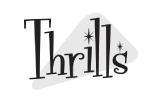 Thrills